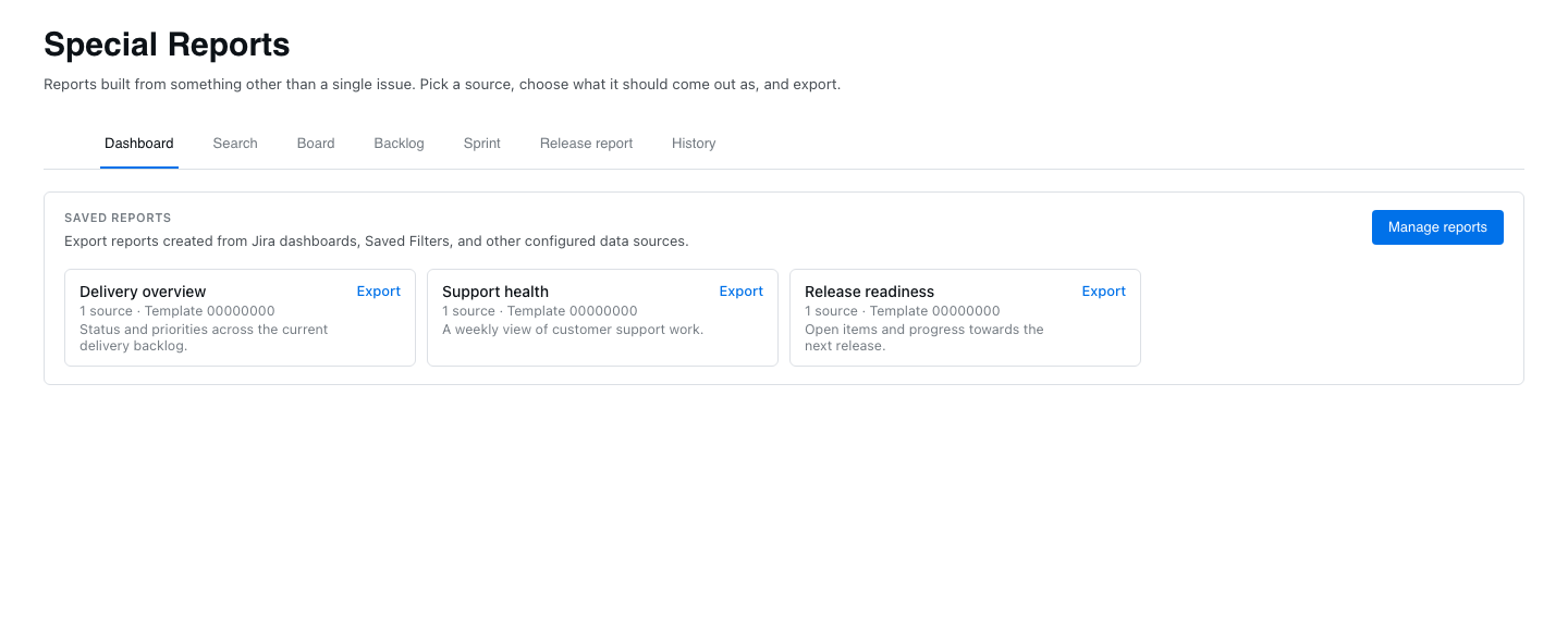 Special Reports: saved reports in the Dashboard tab.